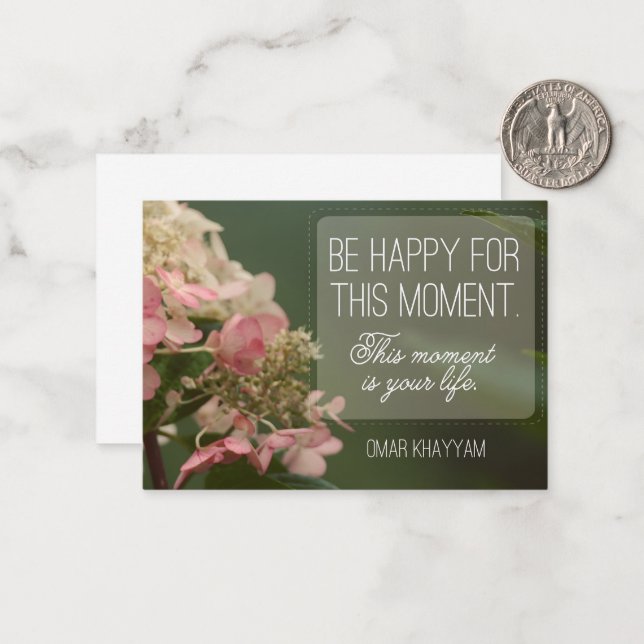 "Be happy for this moment" Inspirational Quote Note Card (Front/Back In Situ)