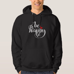 Be Happy Graphic Hoodie