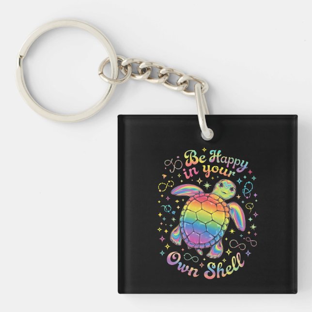 Be Happy In Your Own Shell Rainbow Turtle Autism Keychain (Front)