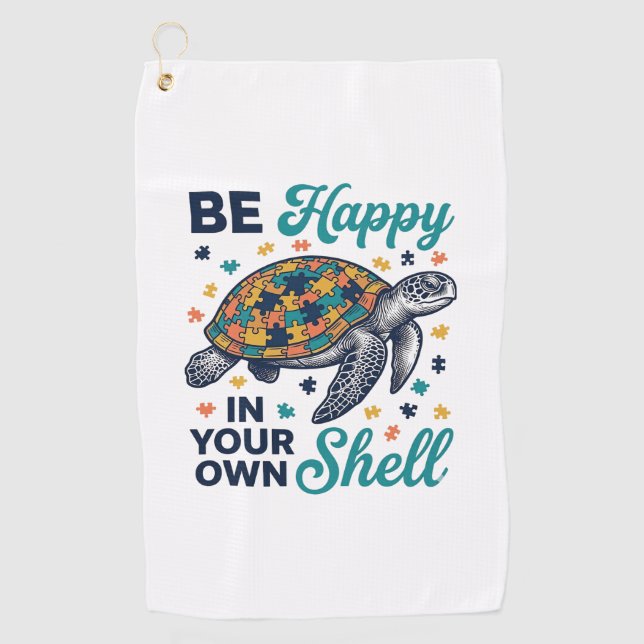 Be Happy In Your Own Shell Turtle Shirt Design_1 Golf Towel (Front)