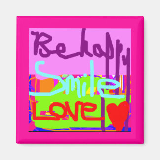 Be Happy Magnet