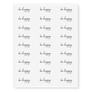 Be Happy Minimal Positive Temporary Tattoo