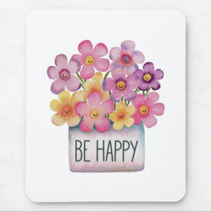 Be Happy Mouse Pad