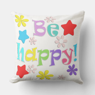 Be happy! , multicolored outdoor pillow