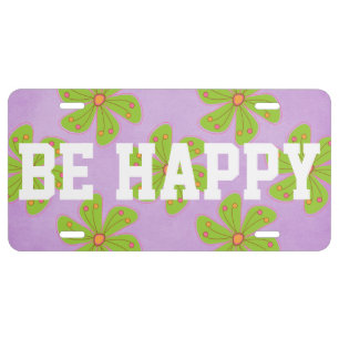 Be Happy Quote License Plate