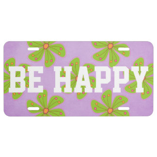 Be Happy Quote License Plate
