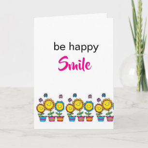 Be Happy Smile Sunflowers Greeting Card 