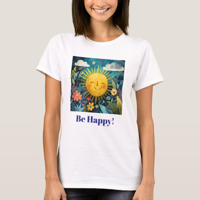 Be Happy! Smiling, Cheerful Sun, T-Shirt (Front)