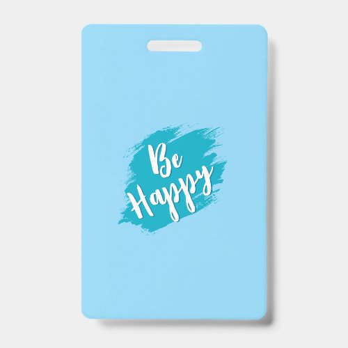 be happy text badge
