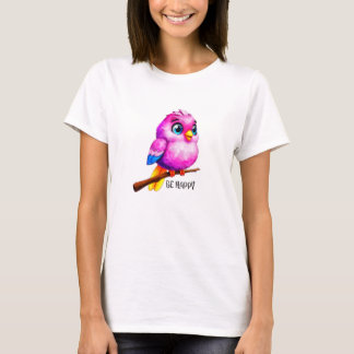 Be Happy: The Cheerful Pink Bird T-Shirt