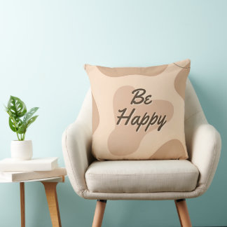 Be Happy Throw Pillow" Pillow