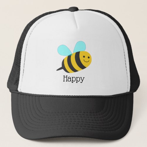 Be Happy Trucker Hat