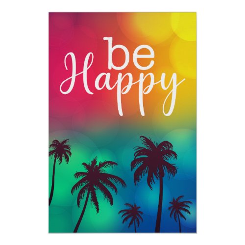 Be Happy Watercolor Funny Quote Poster