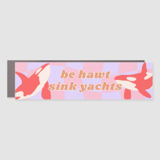 Be Hawt Sink Yachts Neon Orca Car Magnet