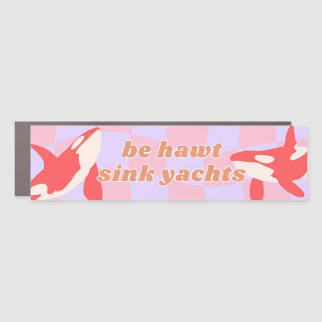 Be Hawt Sink Yachts Neon Orca Car Magnet (Front)