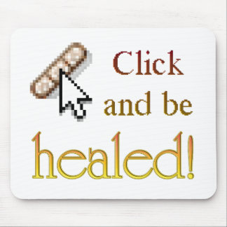 Be Healed Mousepad