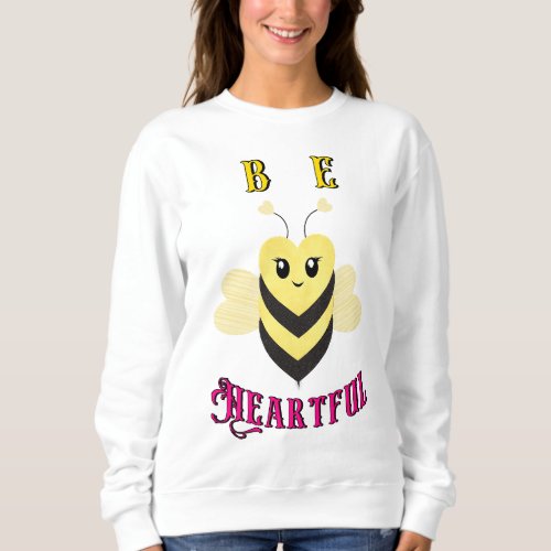 Be Heartful Day September Bee Queen Honey Heart Sweatshirt