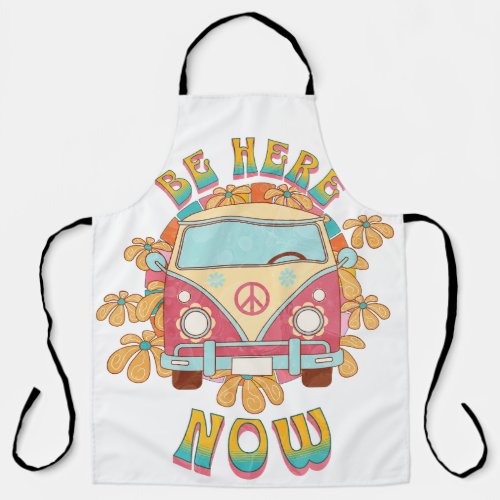 Be Here Now Apron