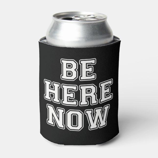 Be Here Now Can Cooler (Can Front)