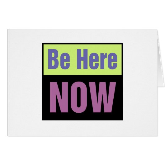 Be Here NOW Cards (Front Horizontal)