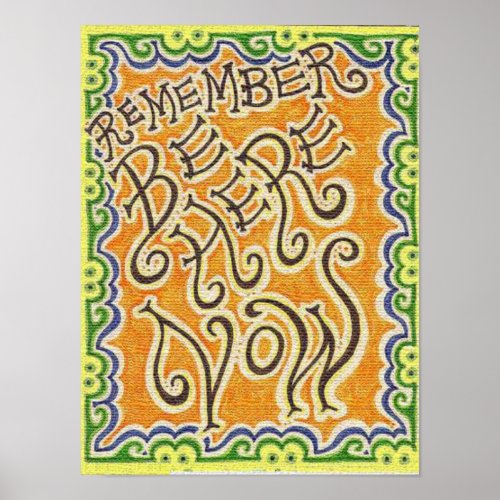 Be Here Now _ Hand Lettering Poster