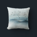 Be Here Now Mountain Landscape Scene Throw Pillow<br><div class="desc">Design features the phrase Be Here Now against a dreamy blue green mountain landscape scene.  Ideal keepsake gift for that special person.</div>