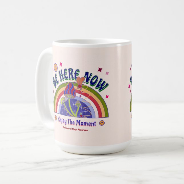 BE HERE NOW MUG (Front Left)