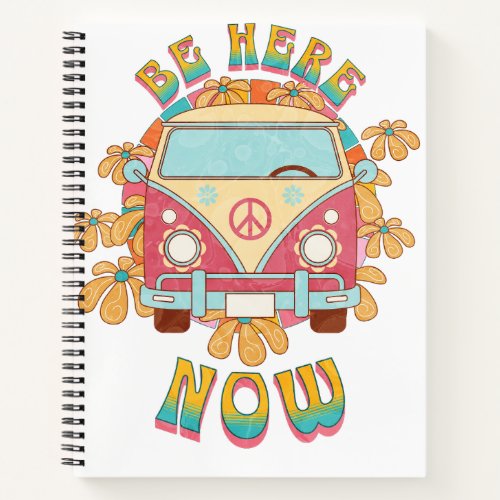 Be Here Now Notebook
