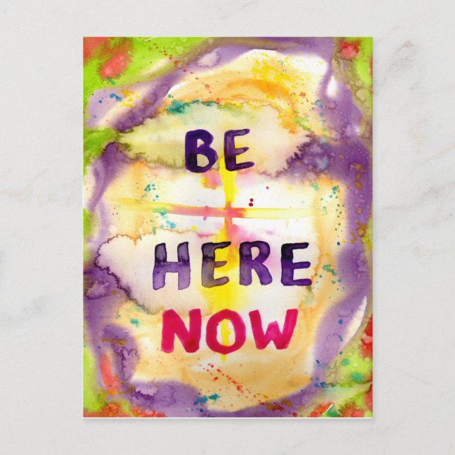 Be Here Now Postcard (Front)