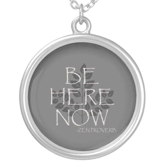 Be Here Now Silver Plated Necklace (Front)