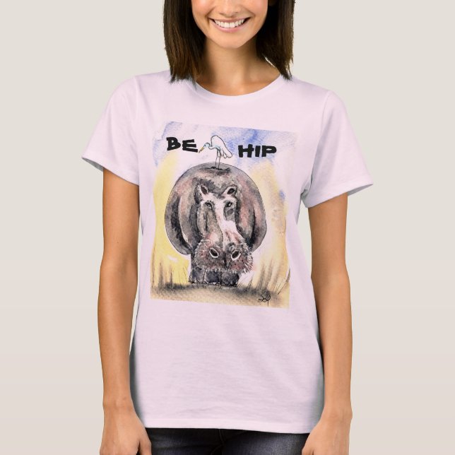 BE HIP TEE SHIRT, Cool Original ART (Front)