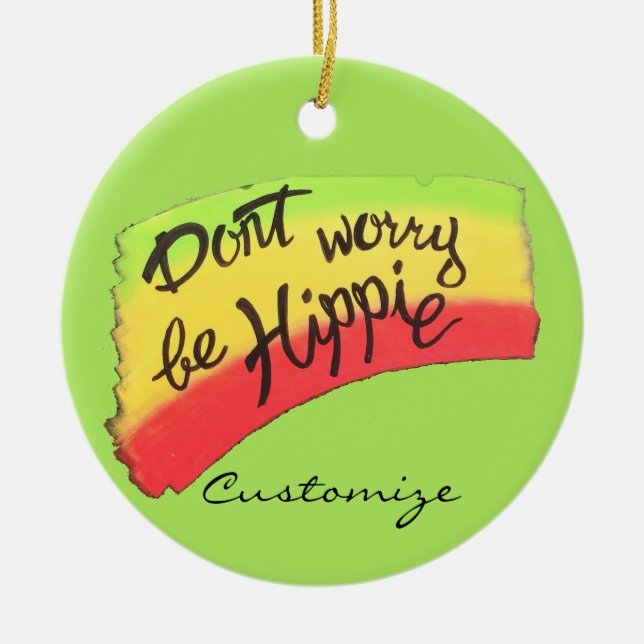 Be Hippie Thunder_Cove Ceramic Ornament (Front)