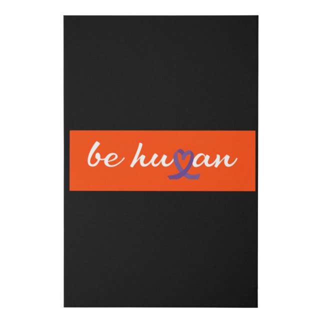 Be human Orange Shirt Day Faux Canvas Print (Front)