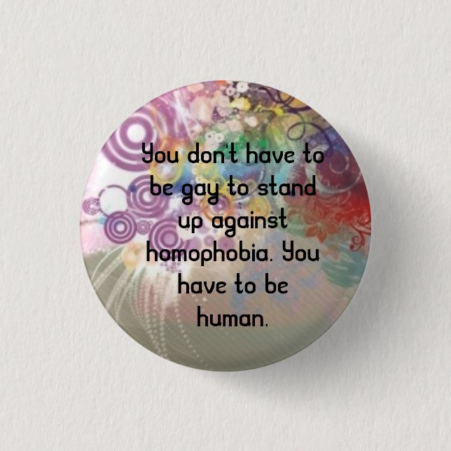 Be Human. Pinback Button (Front)