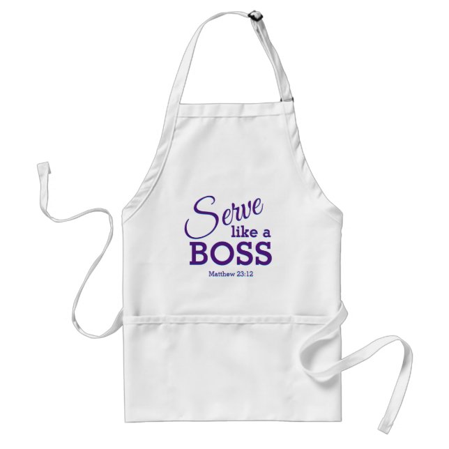 Be Humble SERVE LIKE A BOSS Christian Custom Adult Apron (Front)