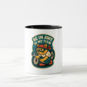 be in awe of my tism mug