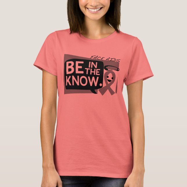 Be In The Know T-Shirt (Front)