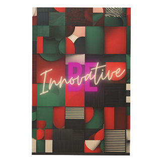 Be Innovative Wood Wall Art