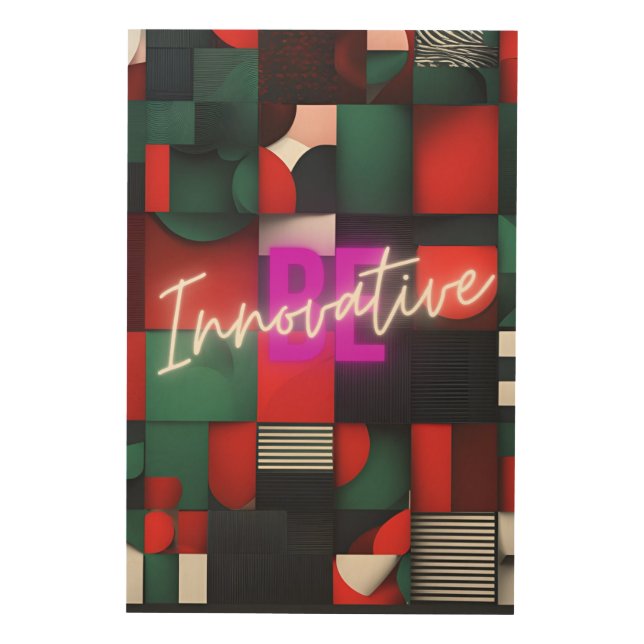 Be Innovative Wood Wall Art (Front)