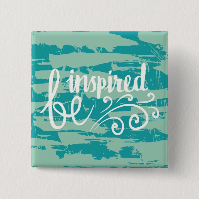 Be Inspired Button (Front)