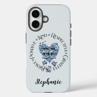 BE Inspired Inspirational Motivational iPhone 16 Case
