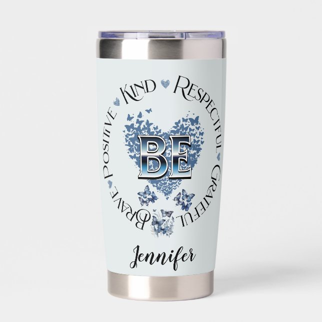 "BE Inspired Inspirational Motivational Insulated Tumbler (Front)