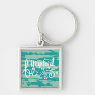 Be Inspired Keychain