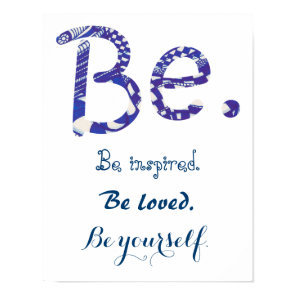 Be. inspired loved yourself blue white posters