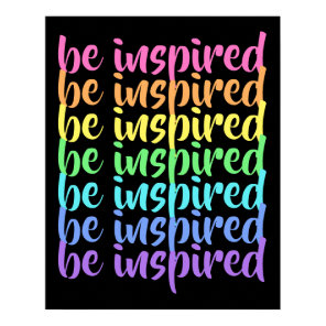 "Be Inspired" Rainbow Poster