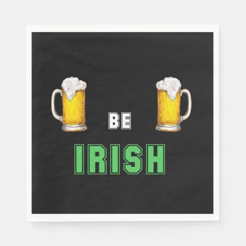 Be Irish SPD Party Napkins