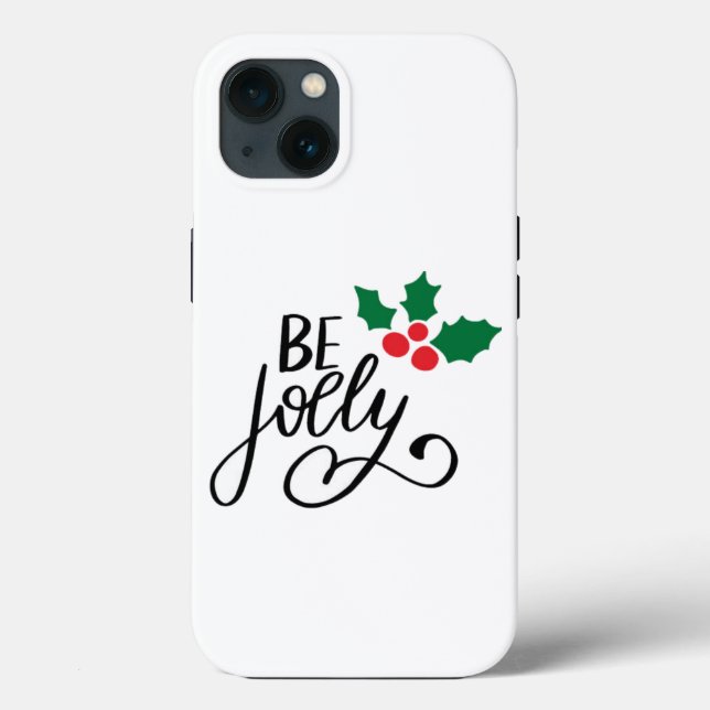 Be jolly   Case-Mate iPhone case (Back)