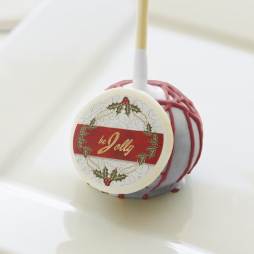 Be Jolly Holiday Treat with Holly and Berries Cake Pops