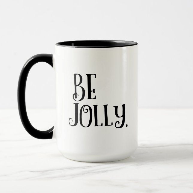Be Jolly. Inspirational Christmas Daily Message Mug (Left)