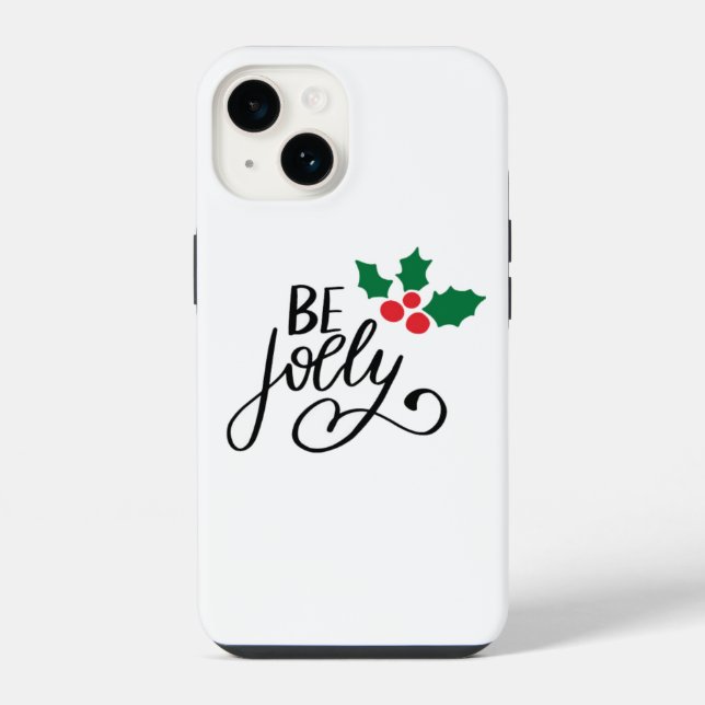 Be jolly   iphone case (Back)